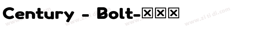 Century - Bolt字体转换